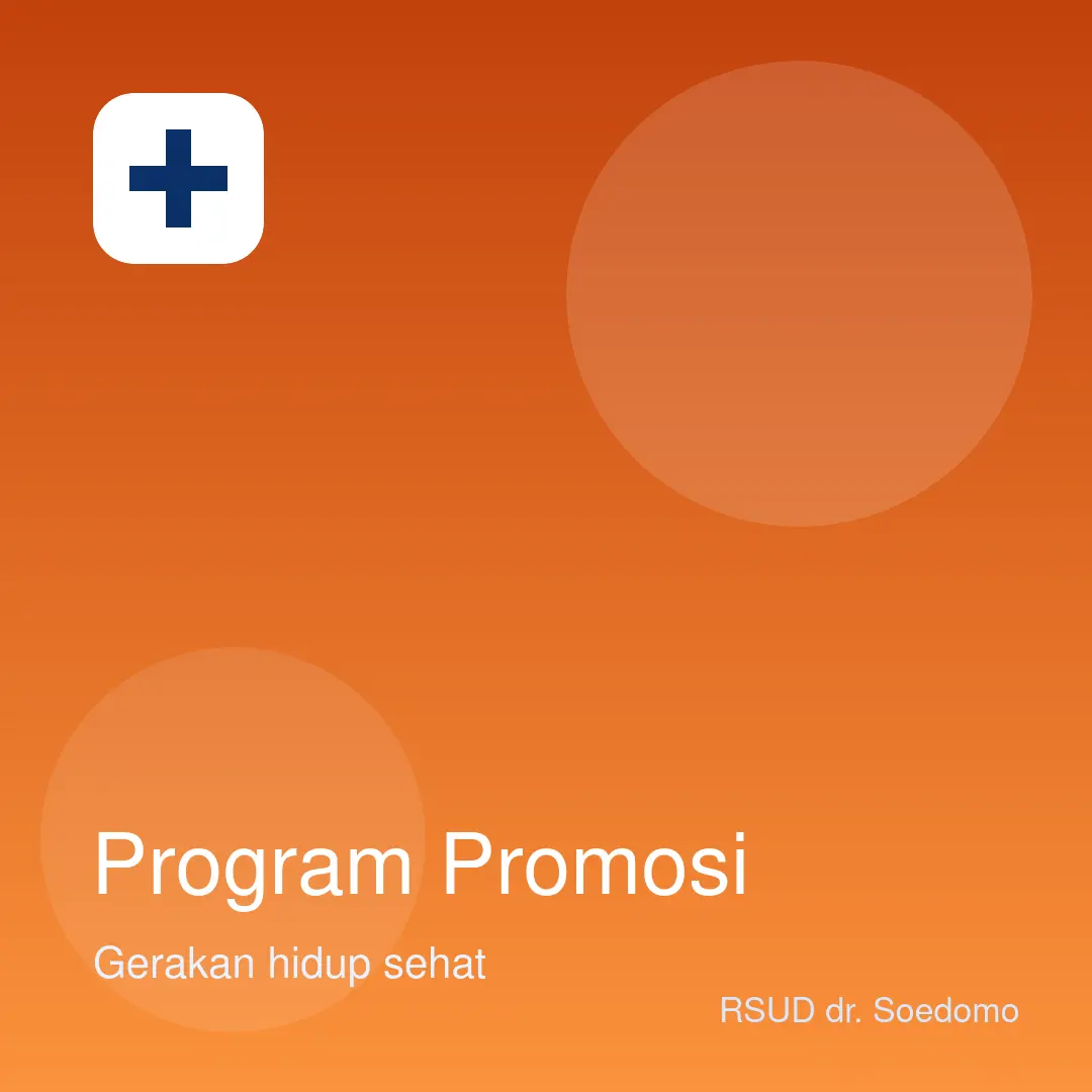 Program promosi kesehatan berkelanjutan dari RSUD dr. Soedomo. Bergabunglah! 🤝